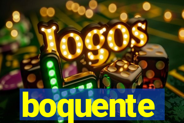 boquente