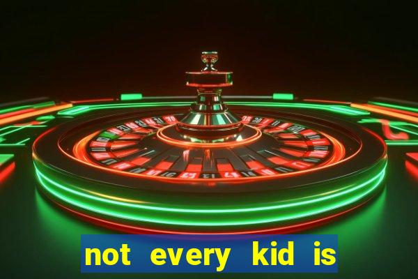 not every kid is a football and basketball star but there are plenty