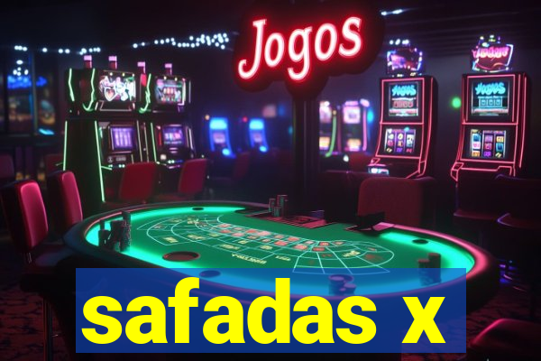 safadas x