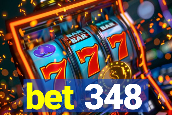 bet 348