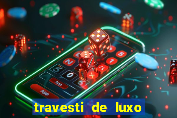 travesti de luxo porto alegre