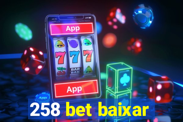 258 bet baixar
