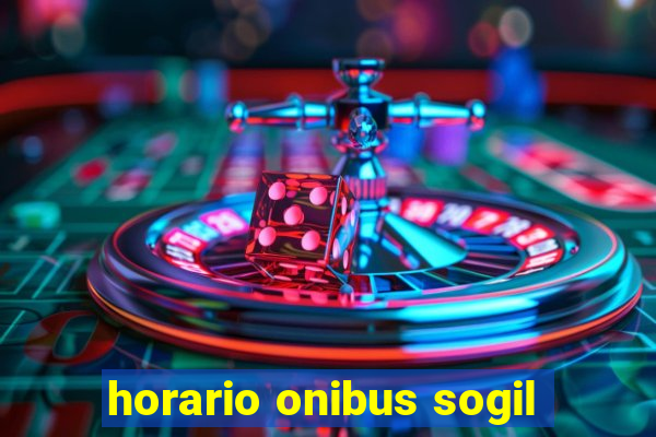 horario onibus sogil