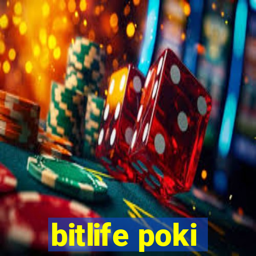 bitlife poki