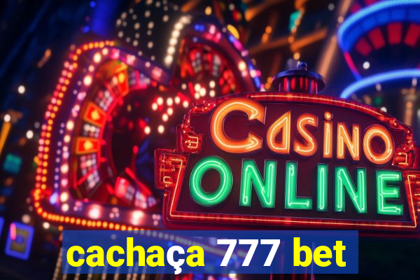 cachaça 777 bet