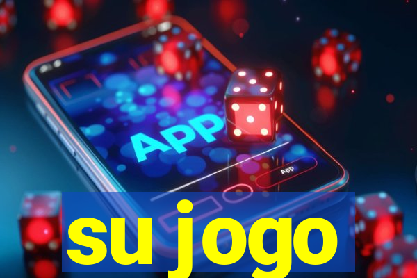 su jogo