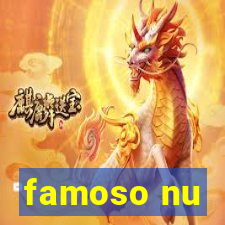 famoso nu