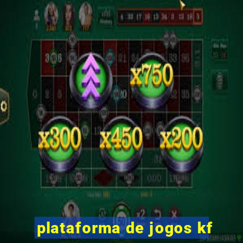 plataforma de jogos kf