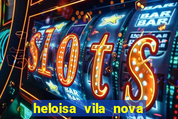 heloisa vila nova namorada de leo stronda