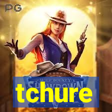 tchure