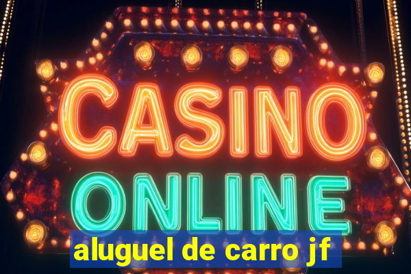 aluguel de carro jf