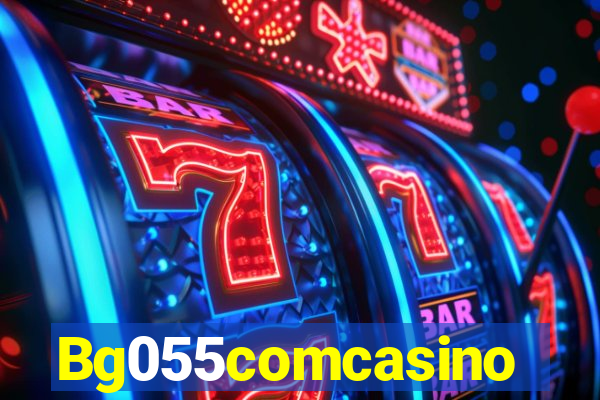 Bg055comcasino
