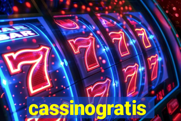 cassinogratis