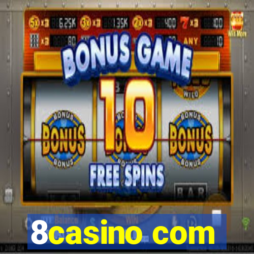 8casino com