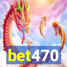 bet470