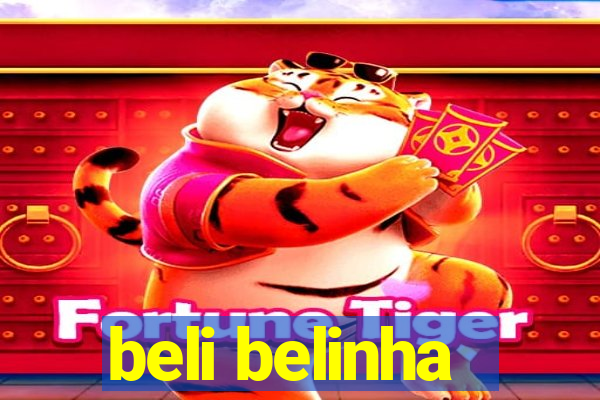 beli belinha