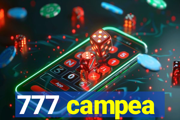 777 campea