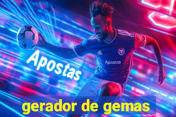 gerador de gemas