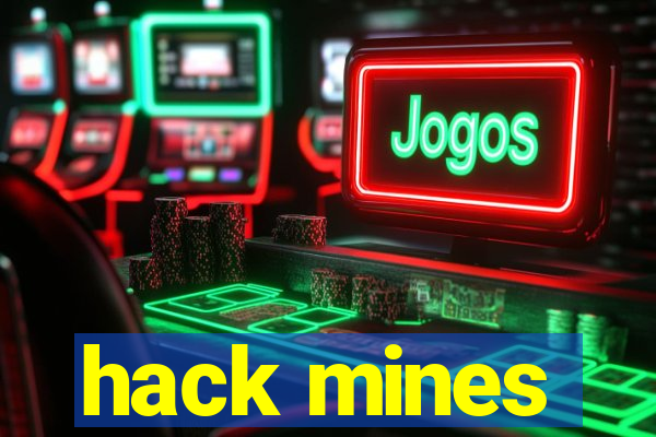 hack mines