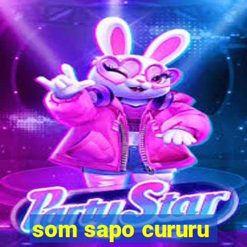 som sapo cururu