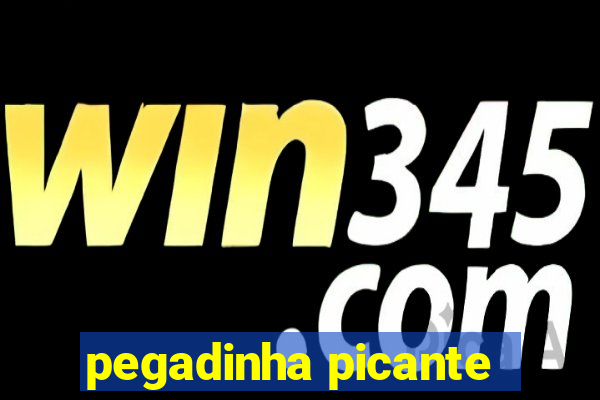 pegadinha picante