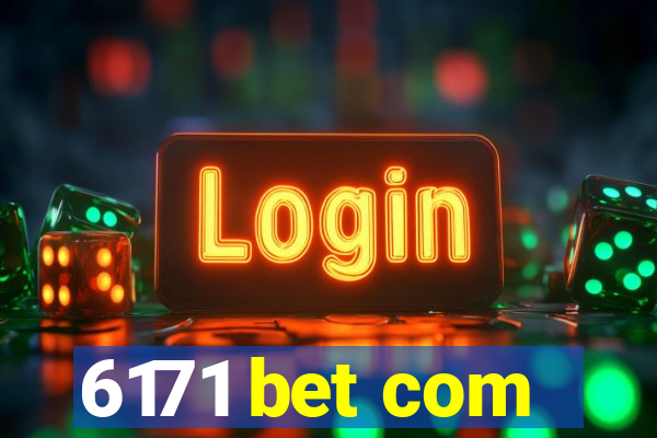 6171 bet com