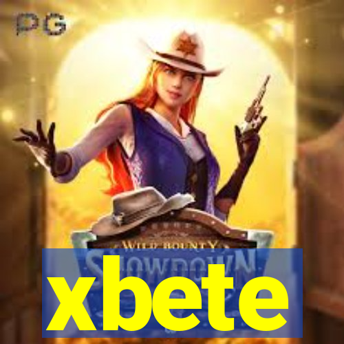 xbete