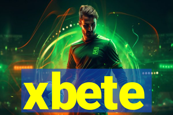 xbete