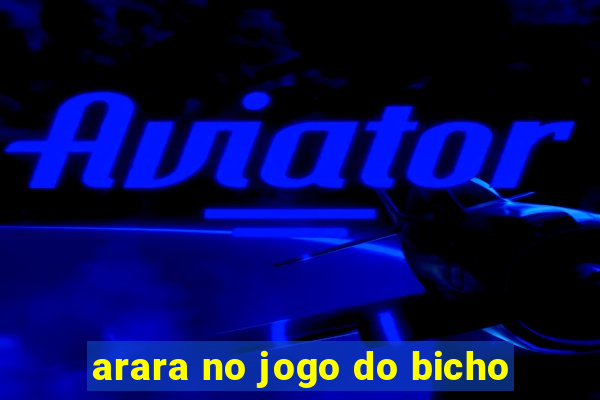 arara no jogo do bicho