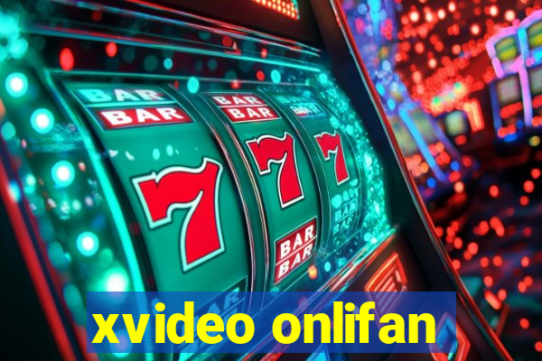 xvideo onlifan