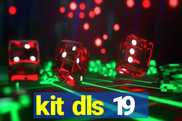 kit dls 19