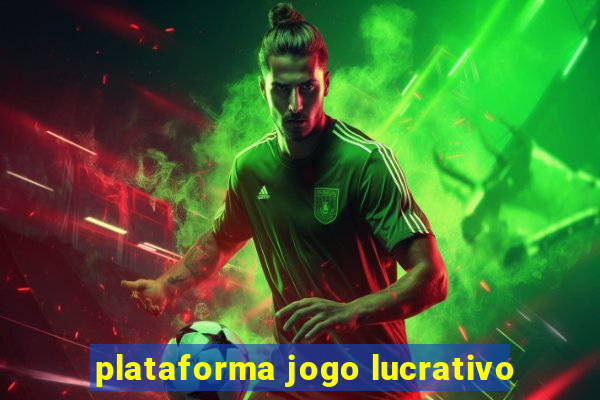 plataforma jogo lucrativo