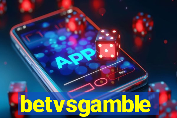 betvsgamble