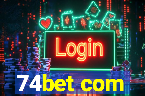 74bet com