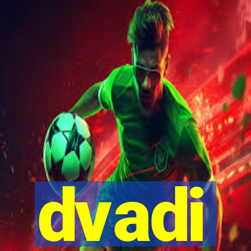 dvadi