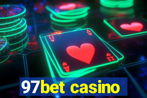 97bet casino