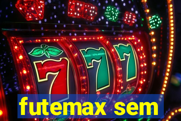 futemax sem