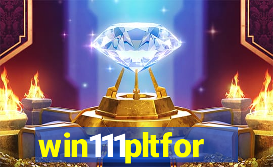 win111pltfor