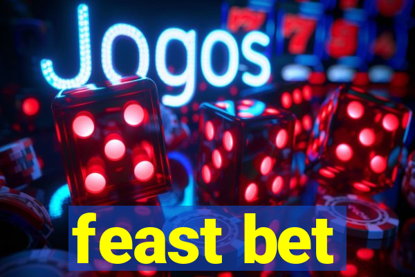 feast bet