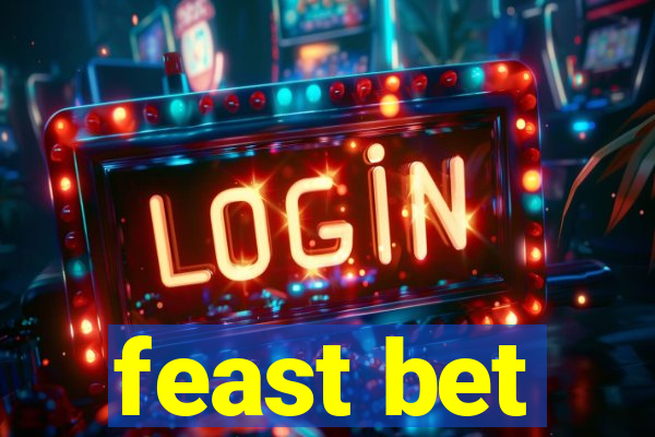 feast bet
