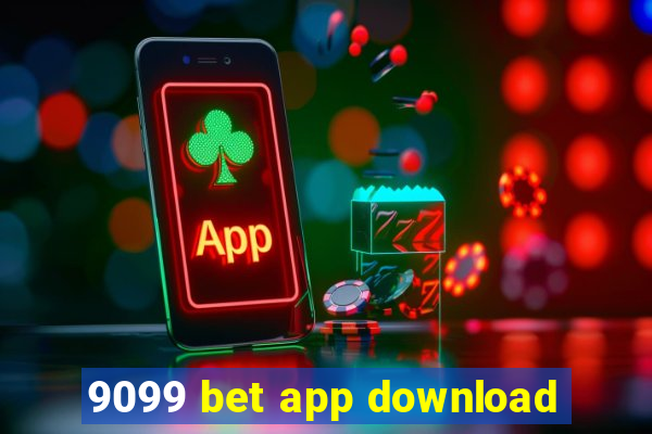 9099 bet app download