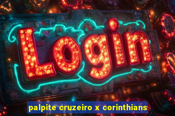 palpite cruzeiro x corinthians