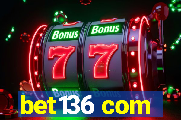 bet136 com