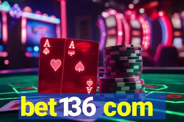 bet136 com