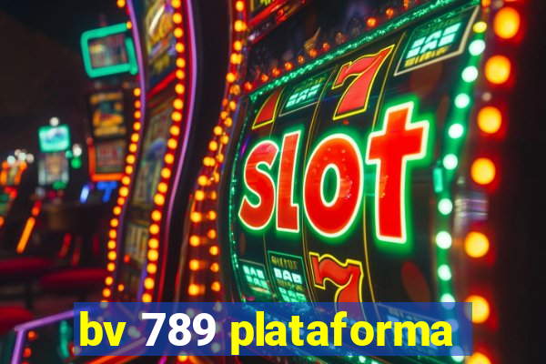 bv 789 plataforma