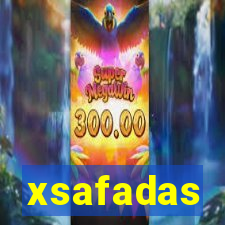 xsafadas