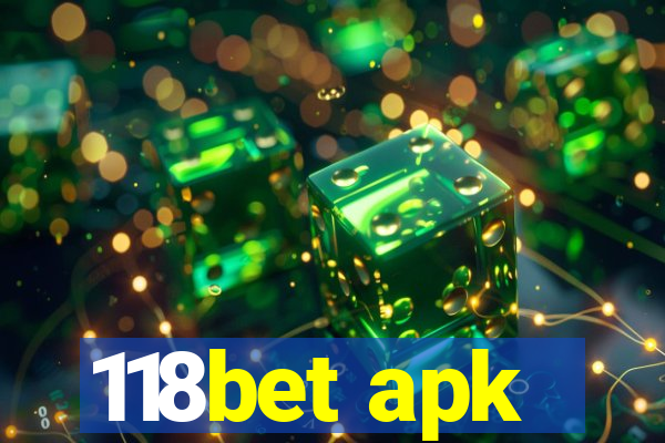 118bet apk