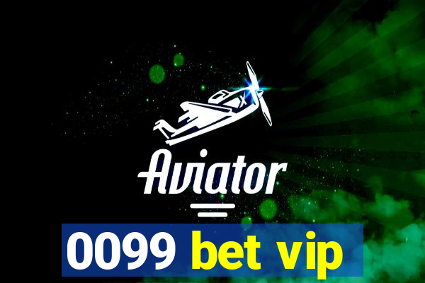0099 bet vip