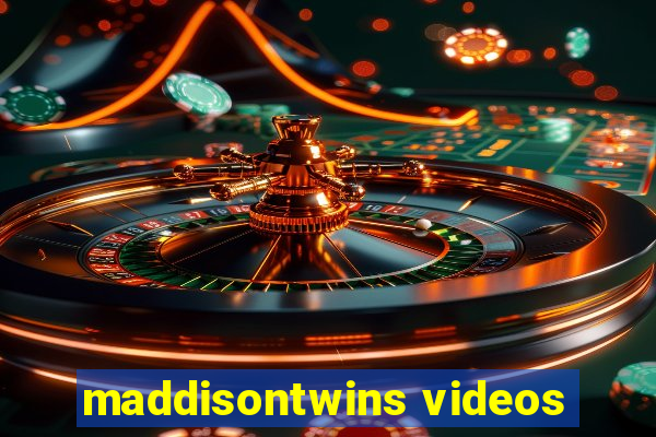 maddisontwins videos
