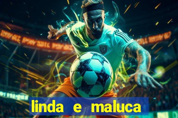 linda e maluca orochi letra